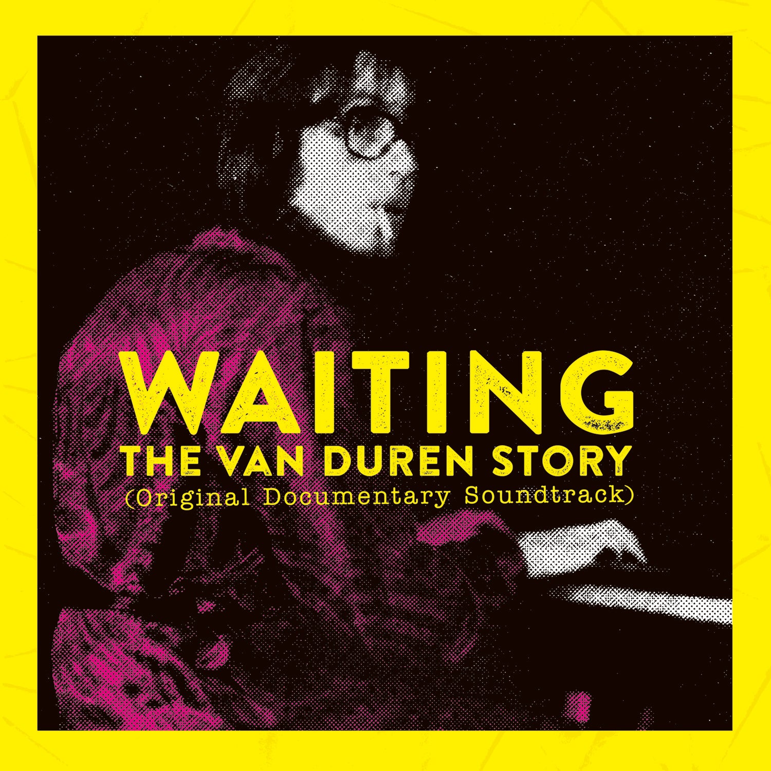 Waiting: The Van Duren Story