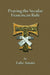 Praying the Secular Franciscan Rule
