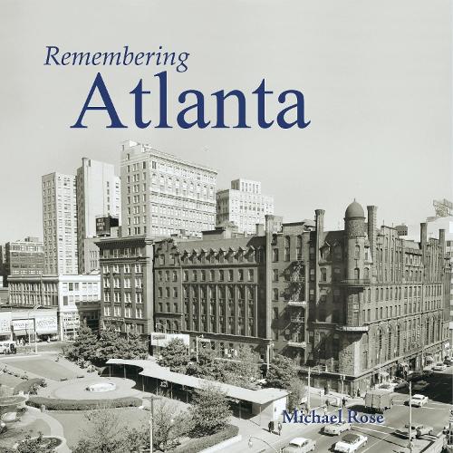 Remembering Atlanta