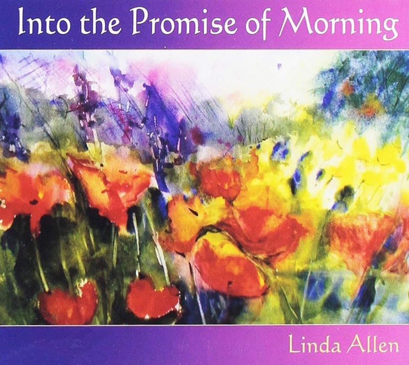 Into The Promise Of Morning