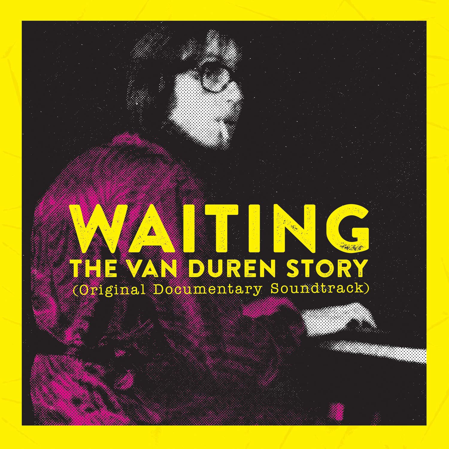 Waiting: The Van Duren Story