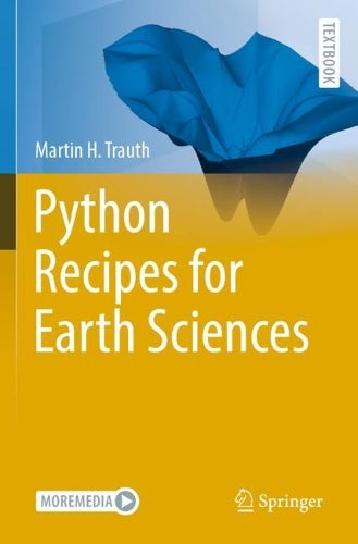 Python Recipes for Earth Sciences (Springer Textbooks in Earth Sciences, Geography and Environment