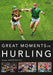Great Moments in Hurling