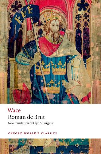 Roman de Brut (Oxford World's Classics