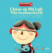 I Know An Old Lady Who Swallowed A Fly