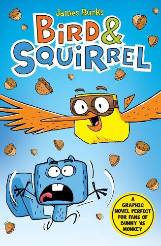 Bird & Squirrel (book 1 and 2 bind-up