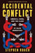 Accidental Conflict