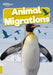 Animal Migrations (BookLife Non-Fiction Readers