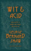 Wit and Acid