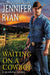 Waiting On A Cowboy
