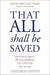 That All Shall Be Saved