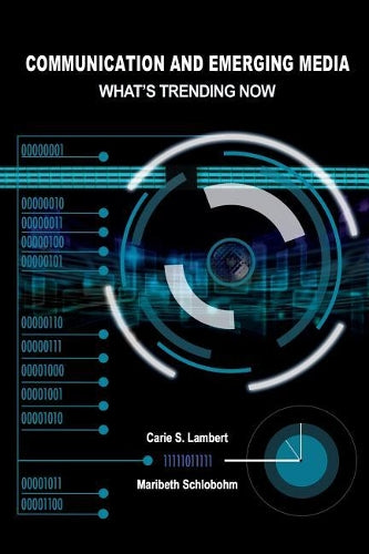 Communication and Emerging Media