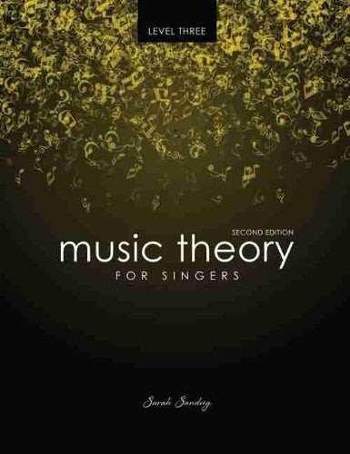 Music Theory for Singers Level Three