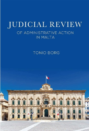 Judicial Review of Administrative Action in Malta