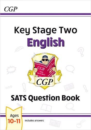 KS2 English SATS Question Book - Ages 10-11 (for the 2024 tests)