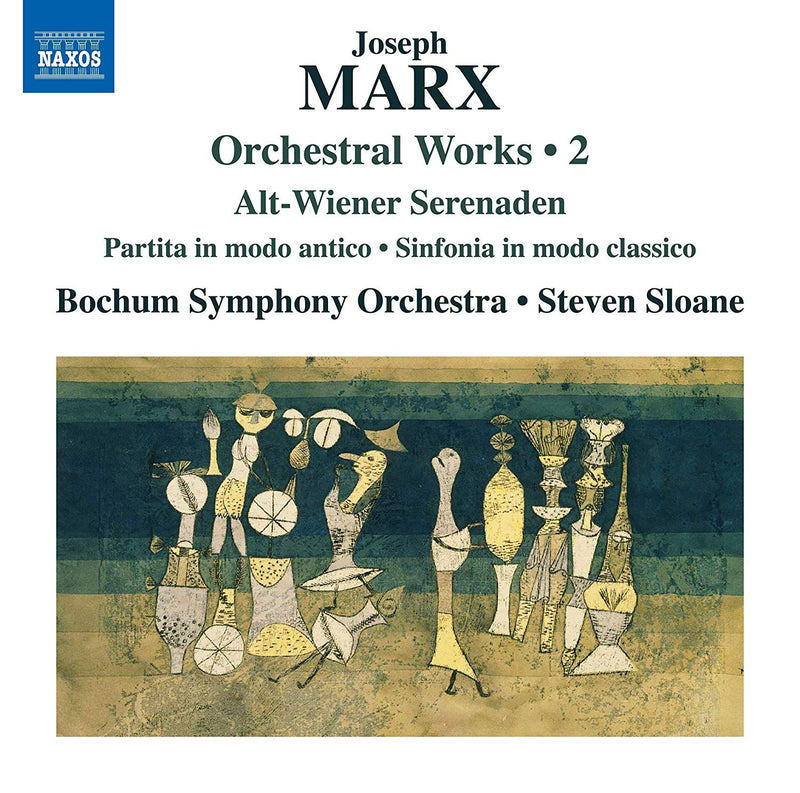 Joseph Marx: Orchestral Works - Volume 2