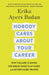 Nobody Cares About Your Career