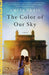 The Color of Our Sky