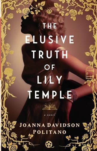 The Elusive Truth of Lily Temple