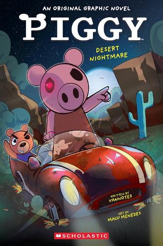 Desert Nightmare (PIGGY Original Graphic Novel #2