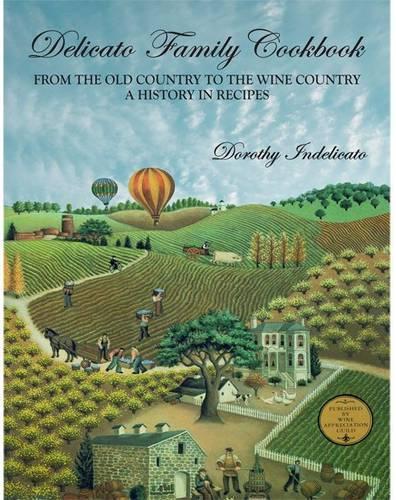 Delicato Family Cookbook
