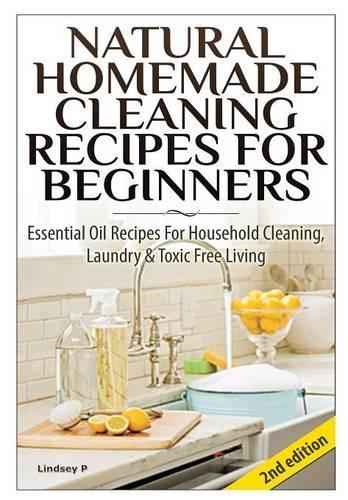 Natural Homemade Cleaning Recipes for Beginners