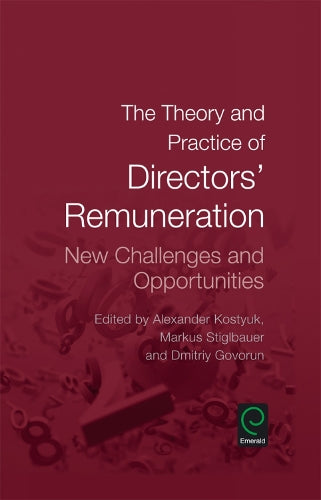 The Theory and Practice of Directors' Remuneration