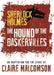 The Hound of the Baskervilles: An Adaptation for the Stage