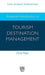 Advanced Introduction to Tourism Destination Management