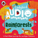 Rainforests: Ladybird Audio Adventures (Ladybird Audio Adventures, 7