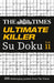The Times Ultimate Killer Su Doku Book 11