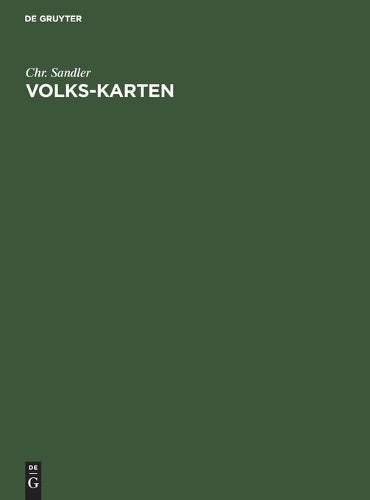 Volks-Karten: Karten über die Verteilung der Bevölkerung im Regierungsbezirk Oberfranken, Bezirksamt Garmisch, Herzogtum Oldenburg, in der ... 9. Bezirk der Stadt München (German Edition