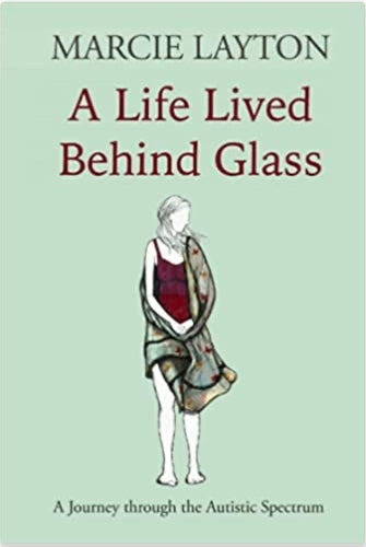 A Life Lived Behind Glass