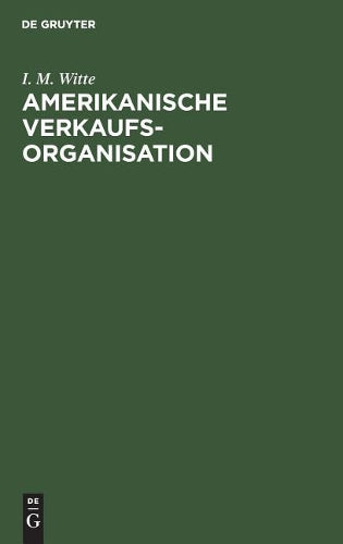 Amerikanische Verkaufsorganisation (German Edition