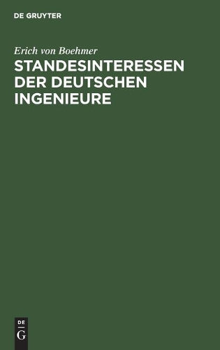 Standesinteressen der deutschen Ingenieure (German Edition