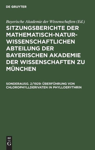 Überführung von Chlorophyllderivaten in Phylloerythrin (German Edition
