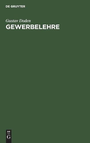 Gewerbelehre: Organisation und Rechnungsführung in Gewerbebetrieben (German Edition