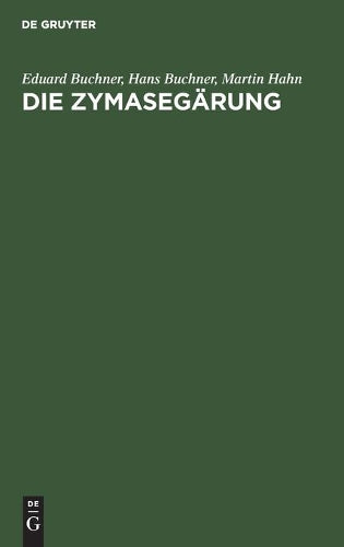 Die Zymasegärung