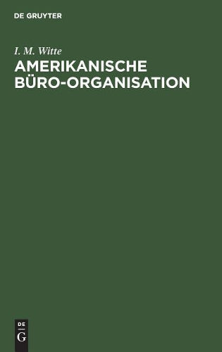 Amerikanische Büro-Organisation (German Edition