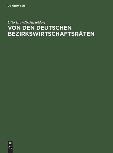 Von Den Deutschen Bezirkswirtschaftsräten