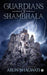 Guardians of Shambhala