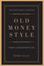 Old Money Style