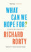 What Can We Hope For?