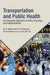 Transportation and Public Health