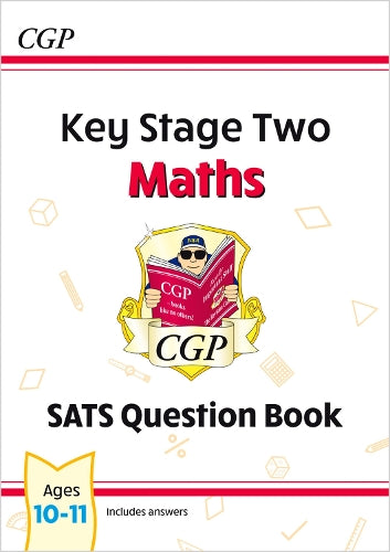 KS2 Maths SATS Question Book - Ages 10-11 (for the 2024 tests)