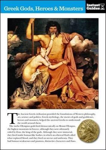 Greek Gods and Monsters: The Instant Guide (Instant Guides