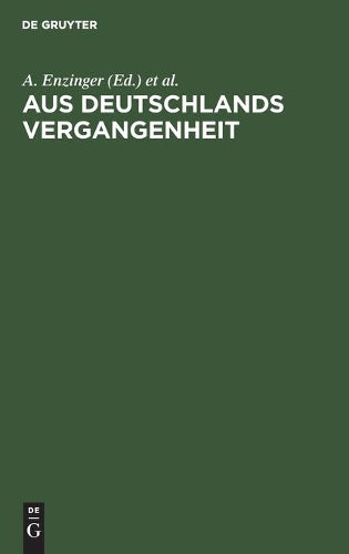 Aus Deutschlands Vergangenheit: Geschichtsbilder in der Erzählkunst (German Edition