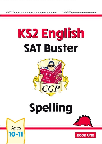 KS2 English SAT Buster: Spelling - Book 1 (for the 2024 tests)