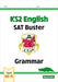 KS2 English SAT Buster: Grammar - Book 1 (for the 2024 tests)