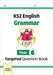KS2 English Year 6 Grammar Targeted Question Book (with Answers)